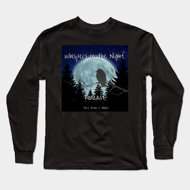 Whispers in the Night Logo (Original 2016) Long Sleeve T-Shirt by Whispers in the Night Podcast
